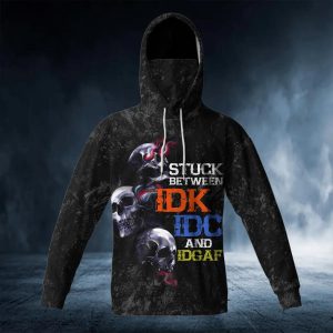 Stuck Between IDK IDC IDGAF Skull 3D Bandana Hoodie