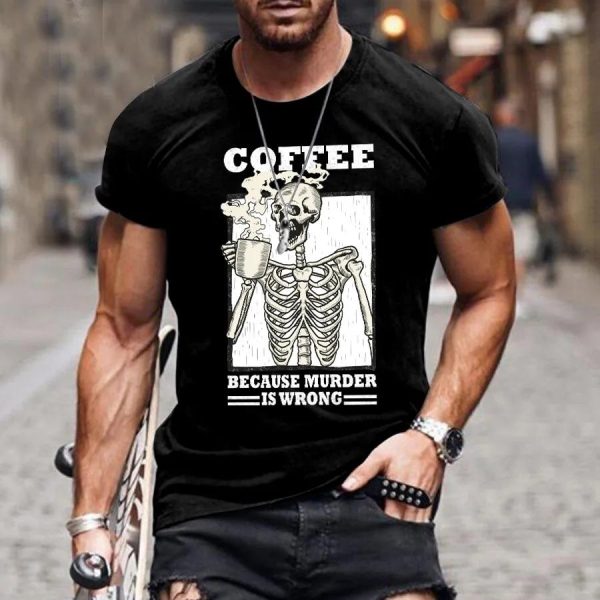 Skeleton Drinking Coffee Because Murder Is Wrong Skull T Shirt Mens