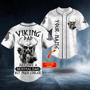 Viking Dad Just Like A Normal Dad But Much Cooler Custom Baseball Jersey
