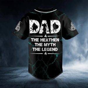 Viking Dad The Heathen The Myth The Legend Custom Baseball Jersey